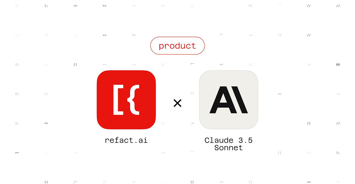 Refact.ai Adds Claude 3.5 Sonnet by Anthropic as an Option for In-IDE Chat