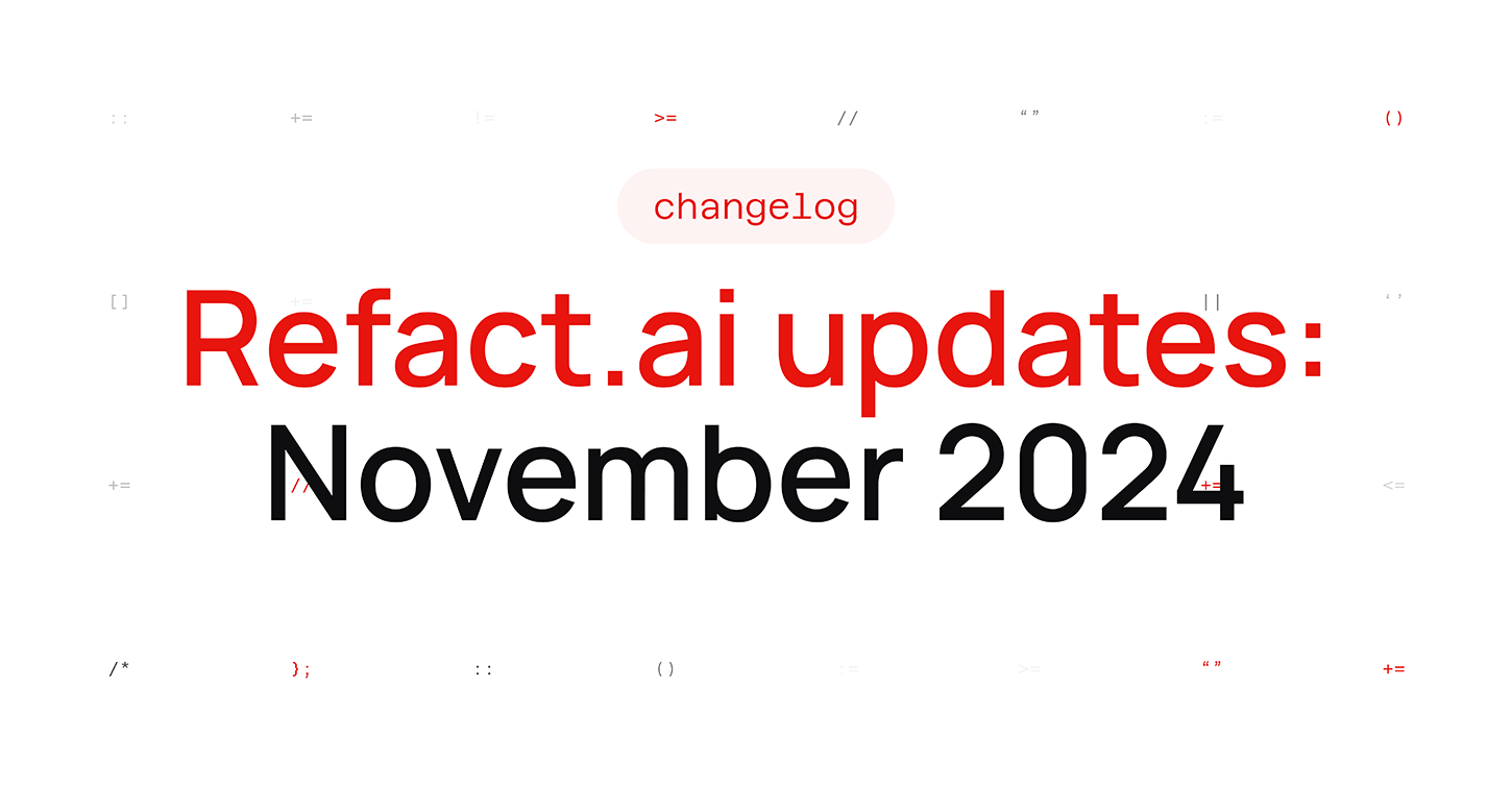 Refact.ai November Changelog: Qwen-Model Availability, Image Uploads, Self-hosted Version Updates